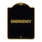 Signmission Designer Series Sign-Emergency, Black & Gold Aluminum Architectural Sign, 18" x 24", BG-1824-24107 A-DES-BG-1824-24107 - alternate 1